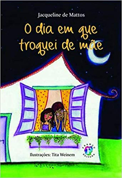 o-dia-em-que-troquei-de-mãe